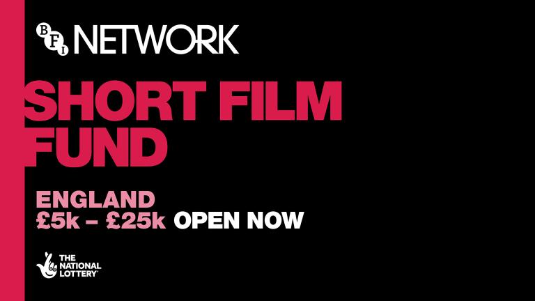 BFI NETWORK England short film funding